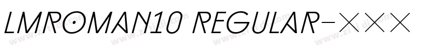 lmroman10 regular字体转换